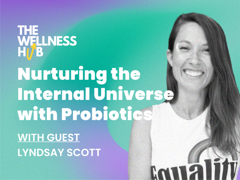 Nurturing The Internal Universe with Probiotics